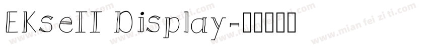EKseII Display字体转换